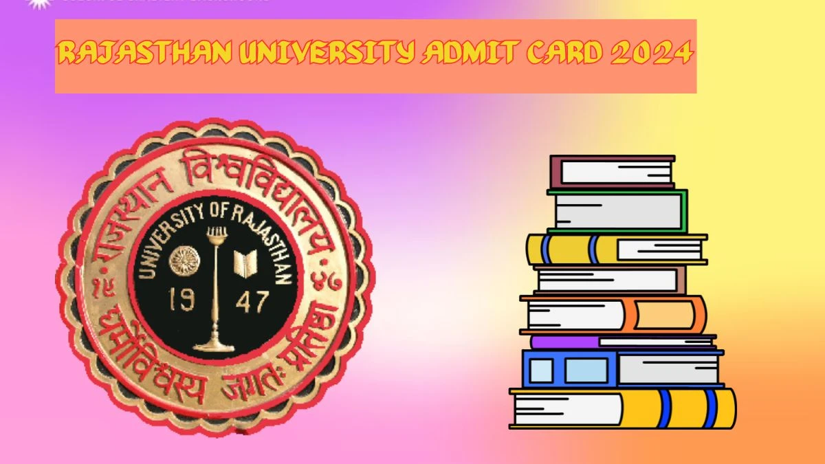 Rajasthan University Admit Card 2024 uniraj.ac.in (soon) Check Details Here