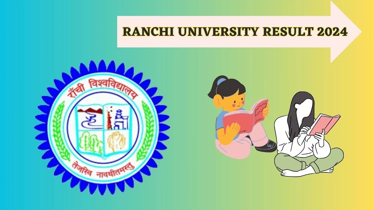 Ranchi University Result 2024 (Announced) at ranchiuniversity.ac.in