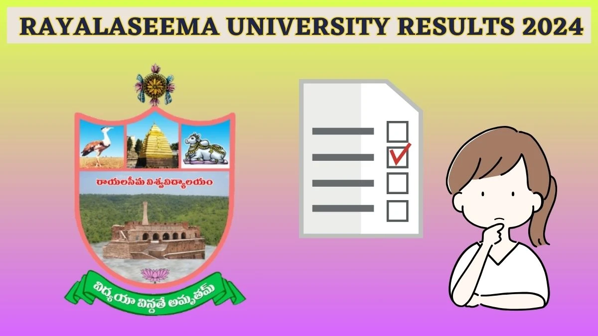 Rayalaseema University Results 2024 (Released) at rayalaseemauniversity.ac.in Check U.G. Deg I Sem Result 2024