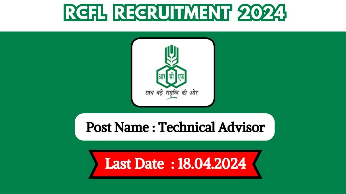 RCFL Recruitment 2024 Check Post, Age Limit, Salary, Qualification And Other Important Details