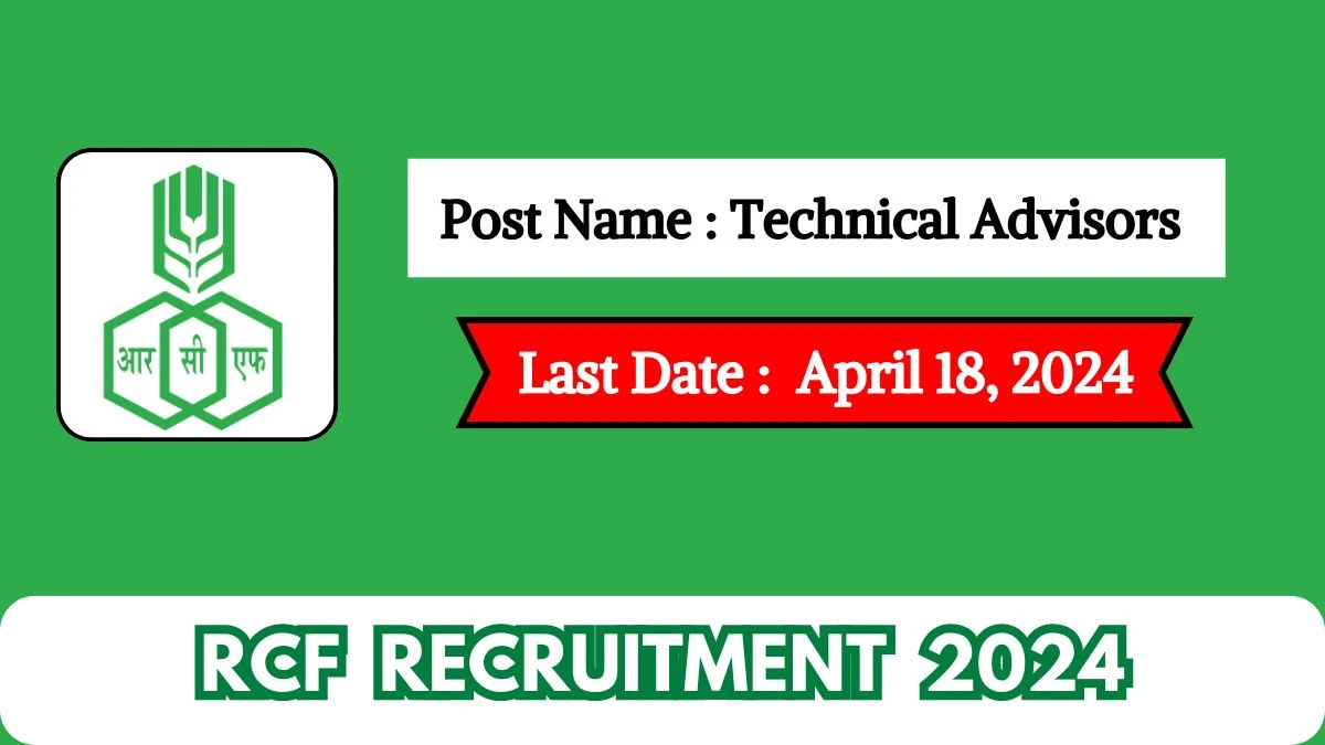 RCFL Recruitment 2024 Check Posts, Qualification, Age Limit, Selection Process And How To Apply