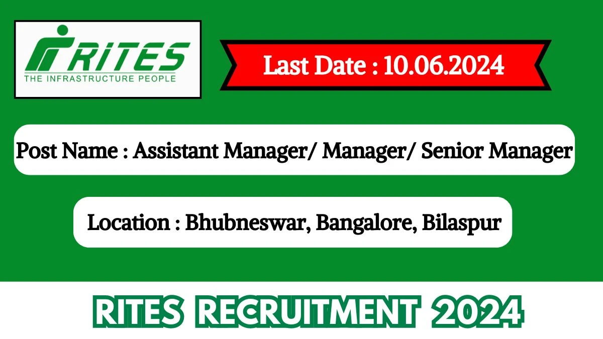 RITES Recruitment 2024 New Notification Out, Check Post, Vacancies, Salary, Selection Process, Age Limit and How to Apply