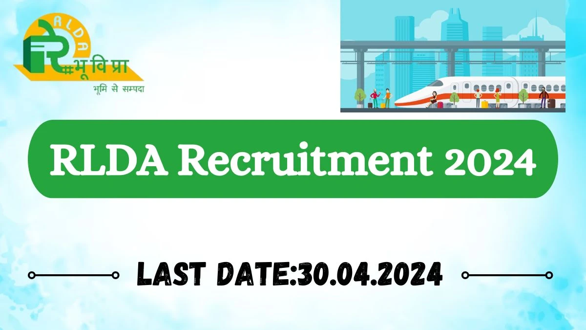RLDA Recruitment 2024: New Notification Out For Various Posts, Check Vacancies, Salary, Qualification And Other Important Details