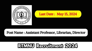 RTMNU Recruitment 2024 Check Posts, Salary, Qualification And How To Apply