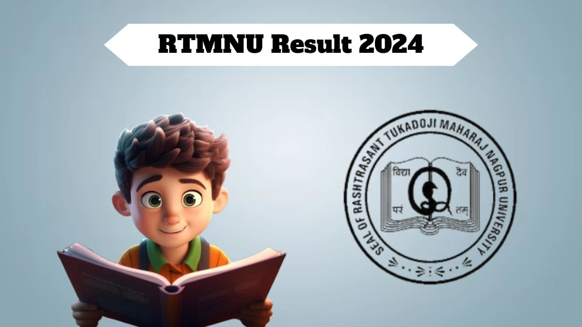 RTMNU Results 2024 (Released) at nagpuruniversity.ac.in Check Bachelor of Interior Design 7th Sem Result 2024