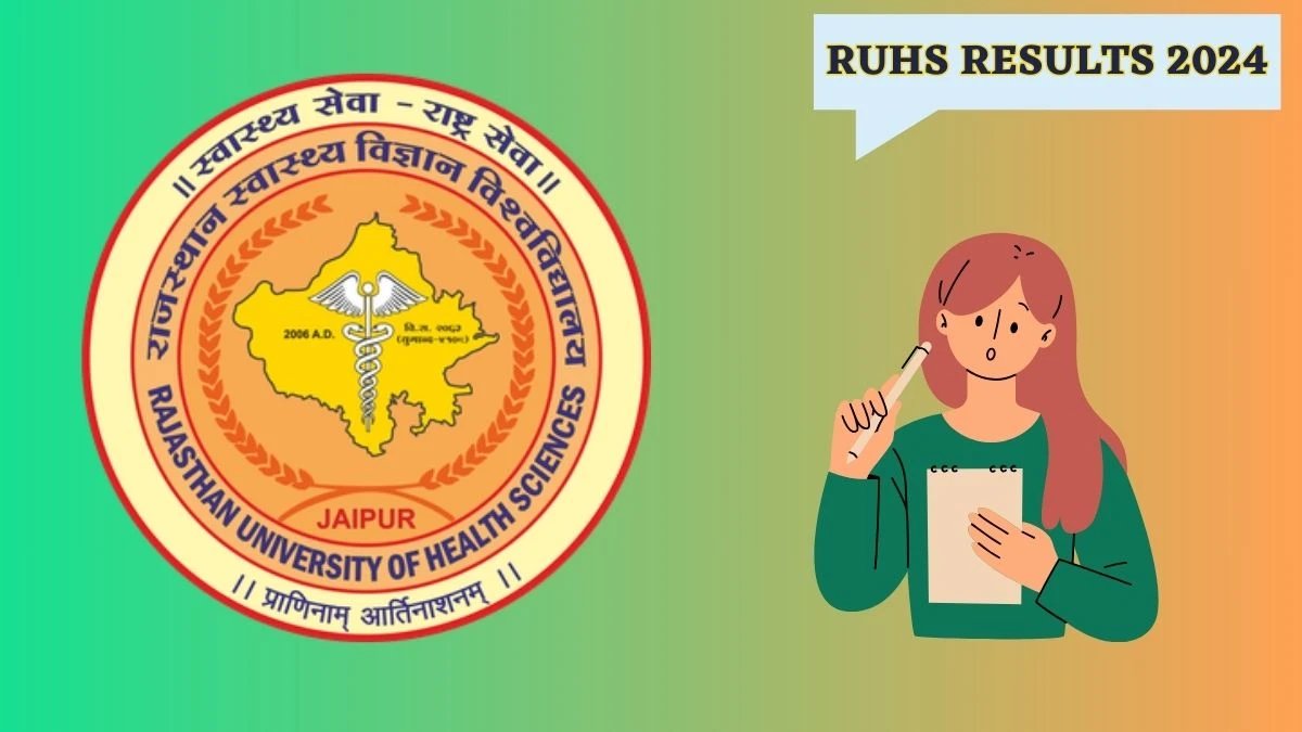 RUHS Results 2024 (Announced) ruhsraj.org Check D. Pharmacy Result 2024