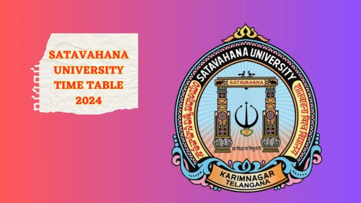 Satavahana University Time Table 2024 (Out) satavahana.ac.in Download Date Sheet for B.Pharm Details Here