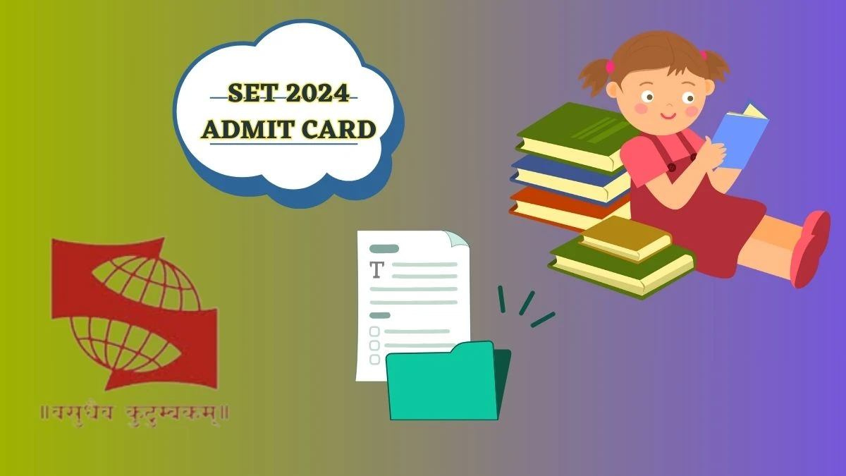 SET 2024 Admit Card (Declared) set-test.org Check How To Download