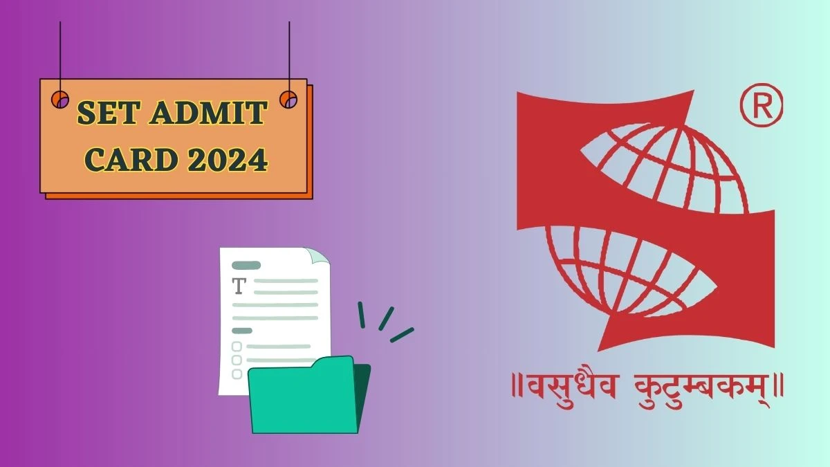 SET Admit Card 2024 at set-test.org Direct Link Here