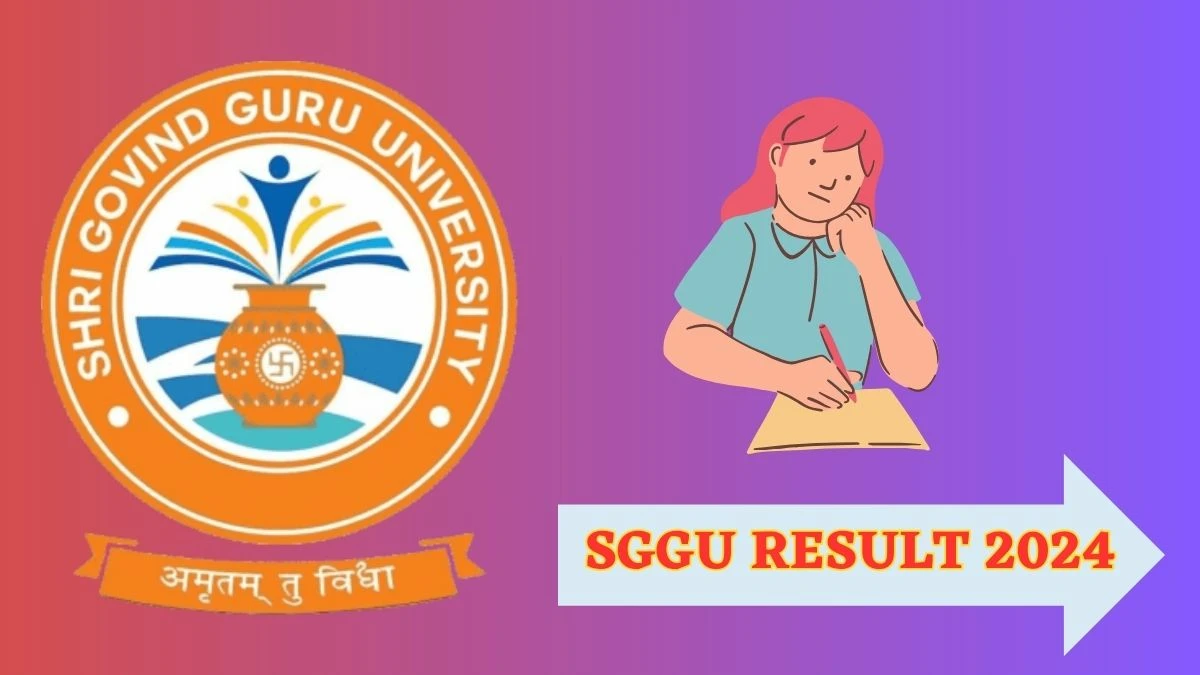 SGGU Result 2024 (Released) at sggu.ac.in Check B.R.S. Sem Result 2024