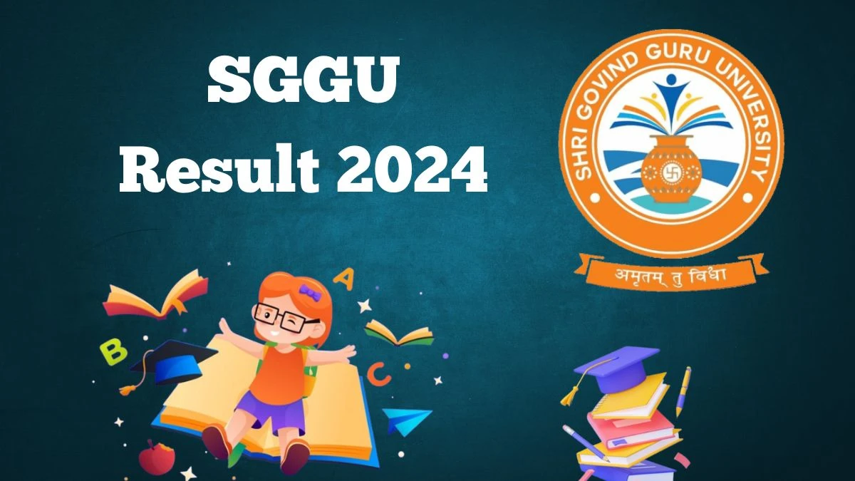 SGGU Results 2024 (OUT) at sggu.ac.in Check M.A. Result 2024