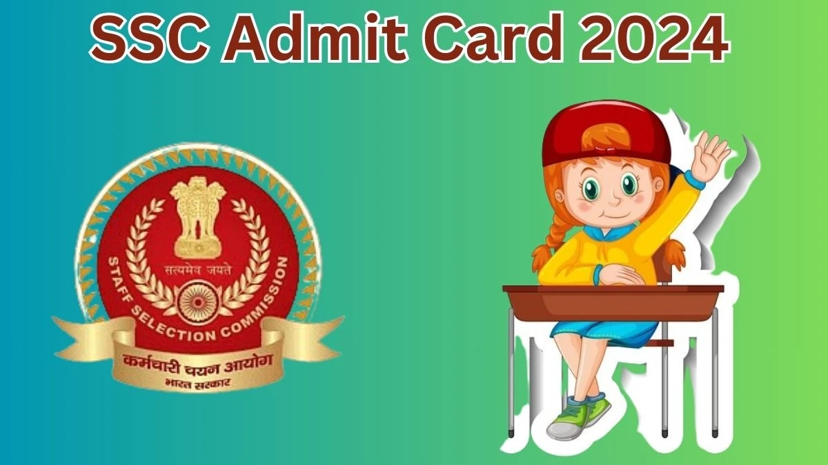 SSC Admit Card 2024 will be released on Junior Engineer Check Exam Date, Hall Ticket ssc.nic.in - 22 April 2024