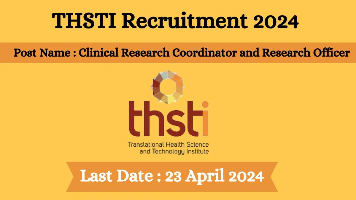 THSTI Recruitment 2024 New Notification Out For 03  Vacancies, Check Post, Age Limit, Qualification, Salary And Other Vital Details