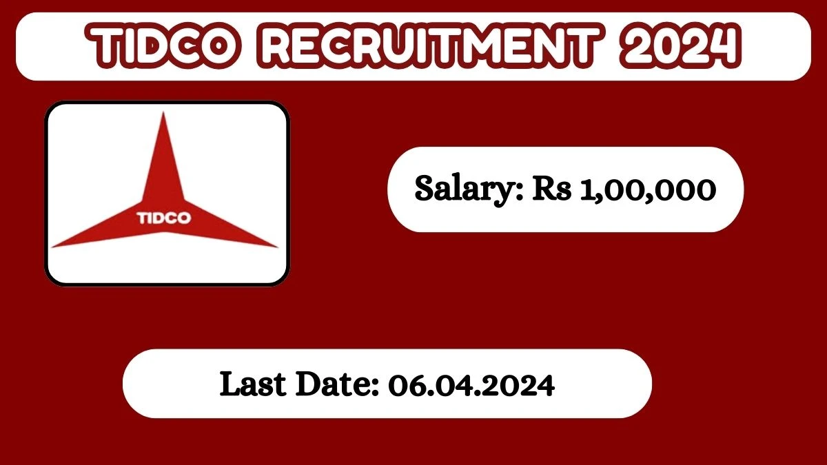TIDCO Recruitment 2024: Check Vacancy, Post, Age, Qualification And Other Vital Details