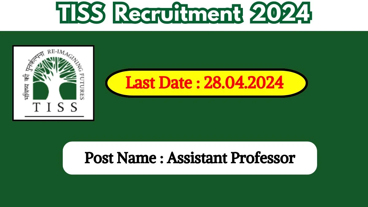TISS Recruitment 2024 Check Post, Age Limit, Qualification, Salary And How To Apply