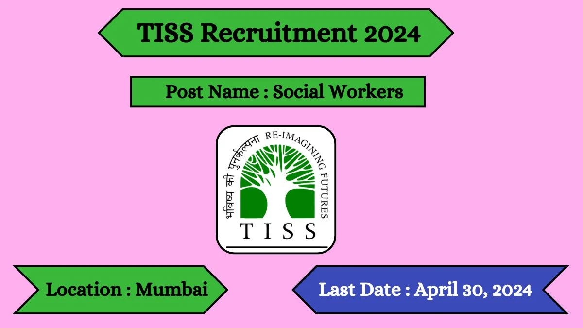 TISS Recruitment 2024 Check Post, Vacancies, Salary, Age Limit And How To Apply