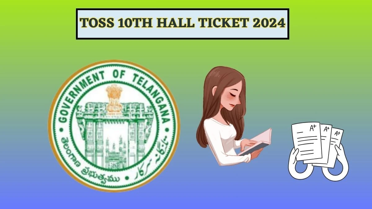 TOSS 10th Hall Ticket 2024 (Declared) telanganaopenschool.org Download Admit Card