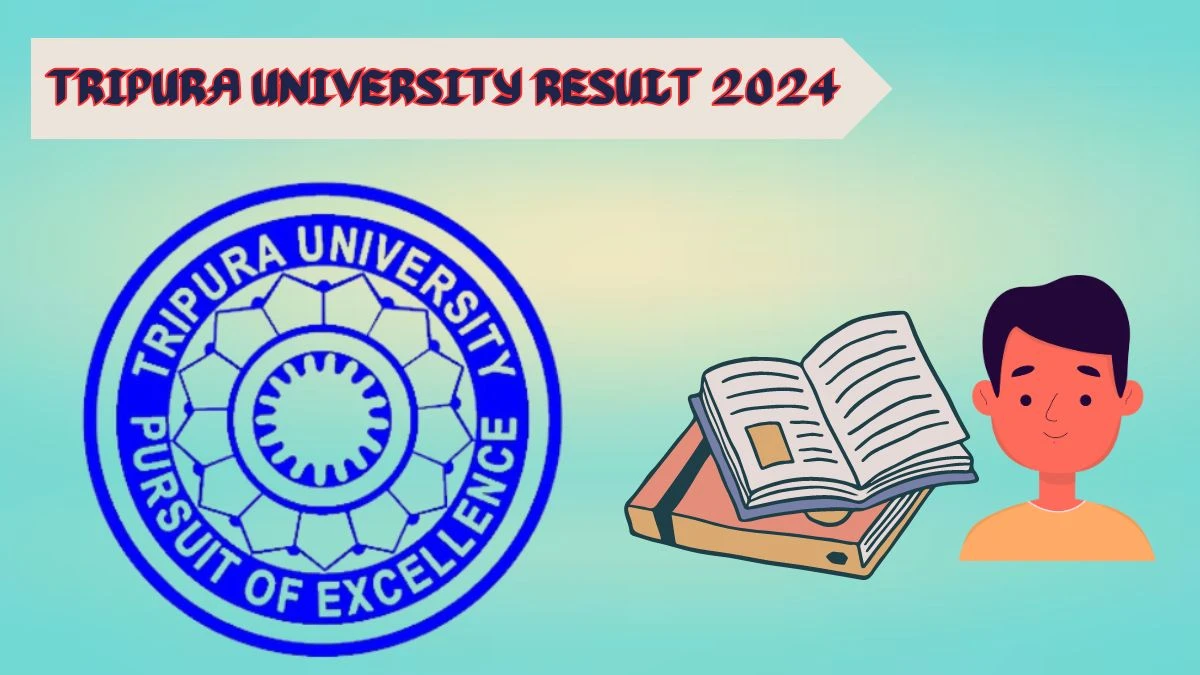 Tripura University Result 2024 (Announced) at tripurauniv.ac.in