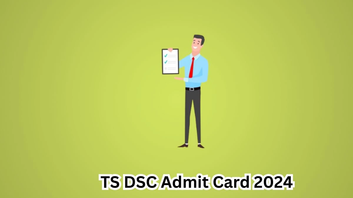 TS DSC Admit Card 2024 will be released Secondary Grade Teachers and Other Posts Check Exam Date, Hall Ticket schooledu.telangana.gov.in - 26 April 2024