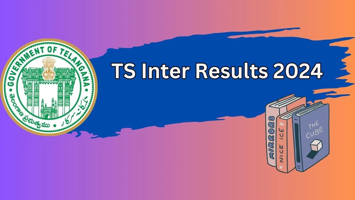 TS Inter Results 2024 at tsbie.cgg.gov.in (Link Out Soon)