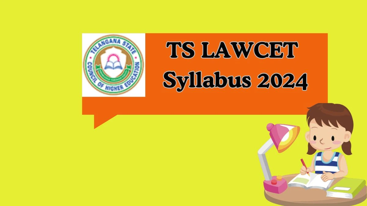TS LAWCET Syllabus 2024 @ lawcet.tsche.ac.in Check UG& PG Details Here