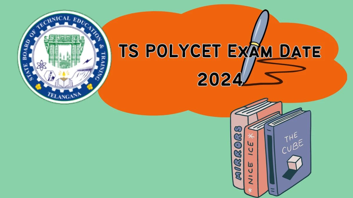 TS POLYCET Exam Date 2024 (Revised) polycet.sbtet.telangana.gov.in Here
