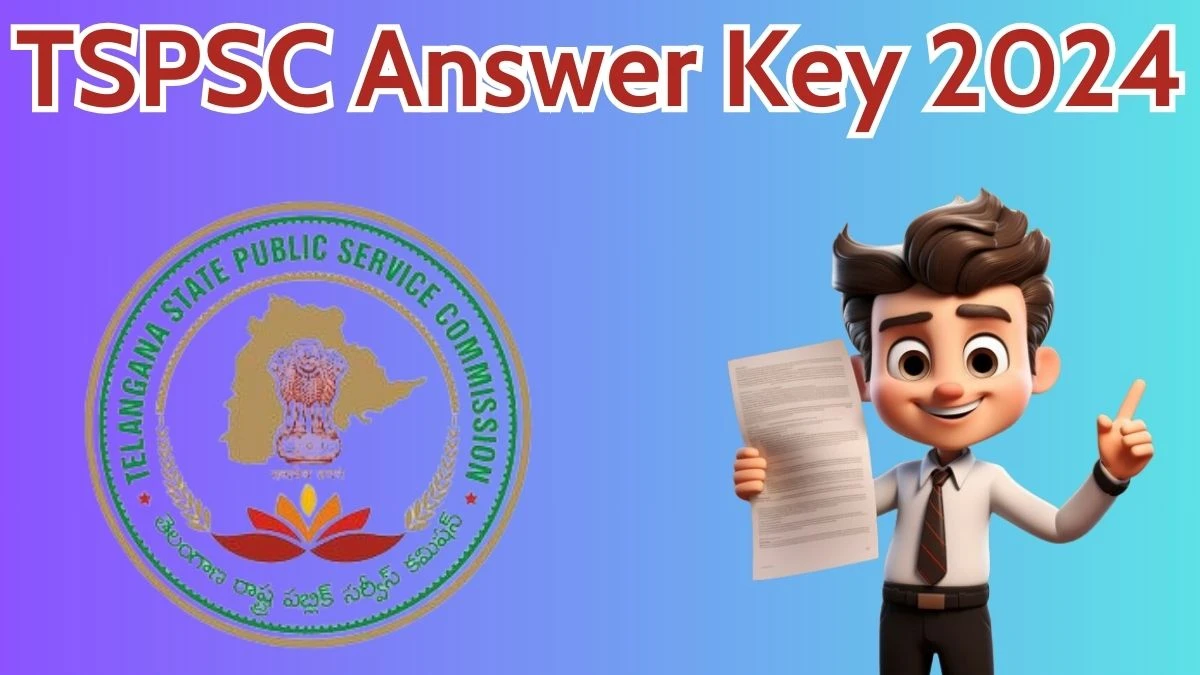 TSPSC Answer Key 2024 Out tspsc.gov.in Download Assistant Engineer And Other Posts Answer Key PDF Here - 16 April 2024