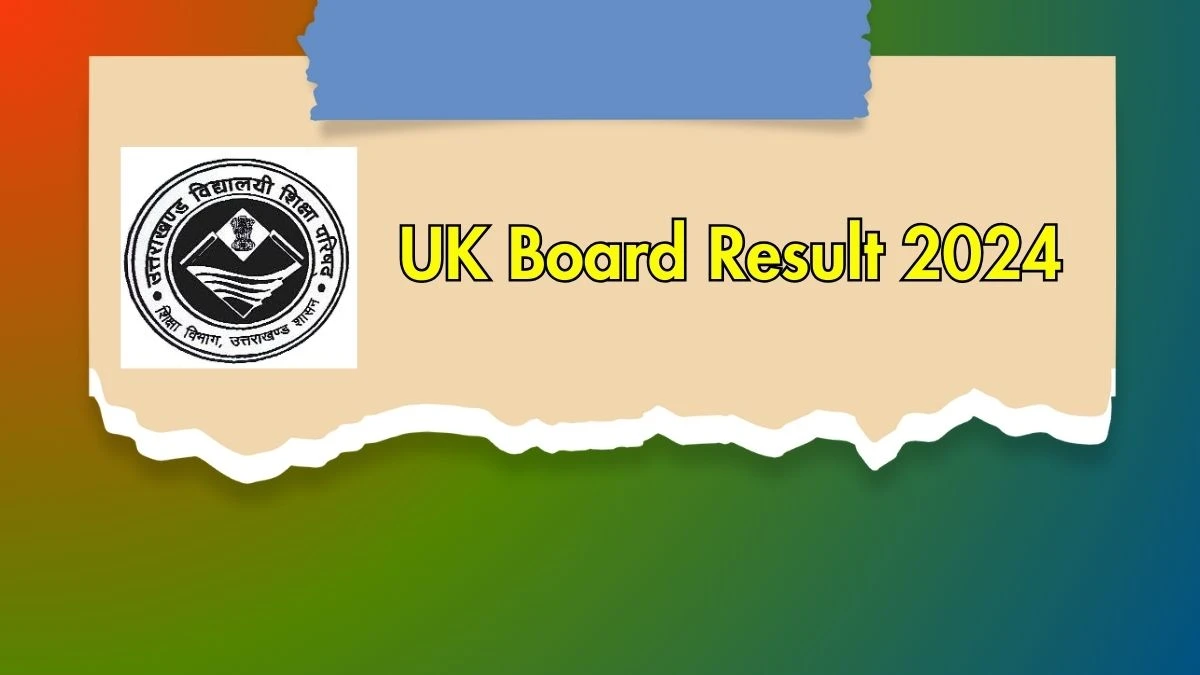UK Board Result 2024 ubse.uk.gov.in Check UK Board 10th & 12th Results Details Here