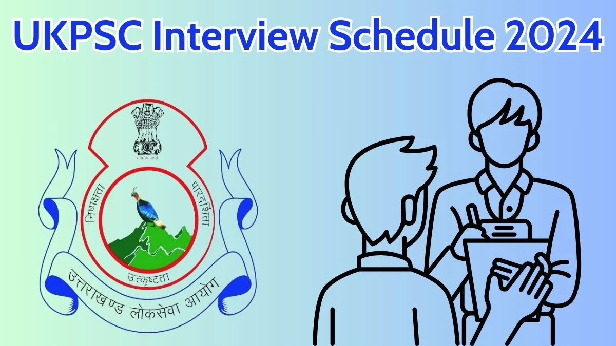 UKPSC Interview Schedule 2024 for Judicial Service Civil Judge Posts Released Check Date Details at psc.uk.gov.in - 16 April 2024