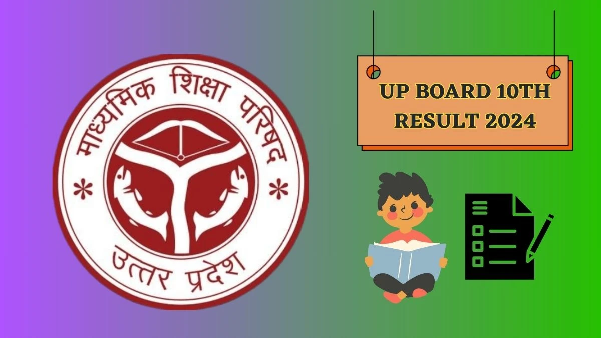 UP Board 10th Result 2024 (Will be Declared) upmsp.edu.in Direct Link Here