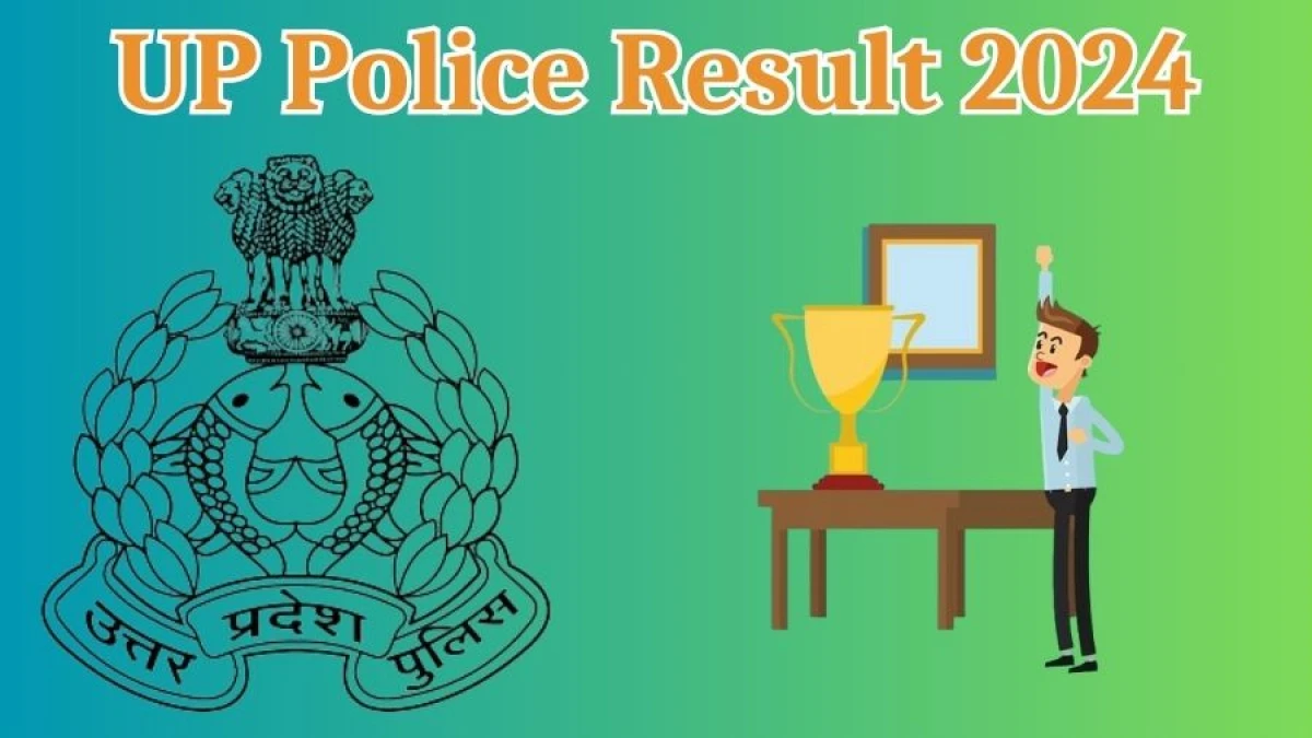 UP Police Result 2024 To Be Released at uppbpb.gov.in Download the Result for the Radio Operator - 04 April 2024