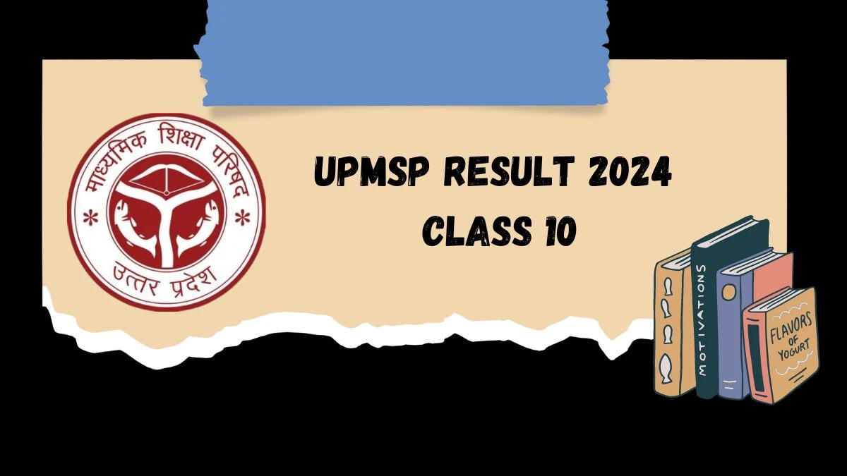 UPMSP RESULT 2024 CLASS 10 (To be Released) upmsp.edu.in