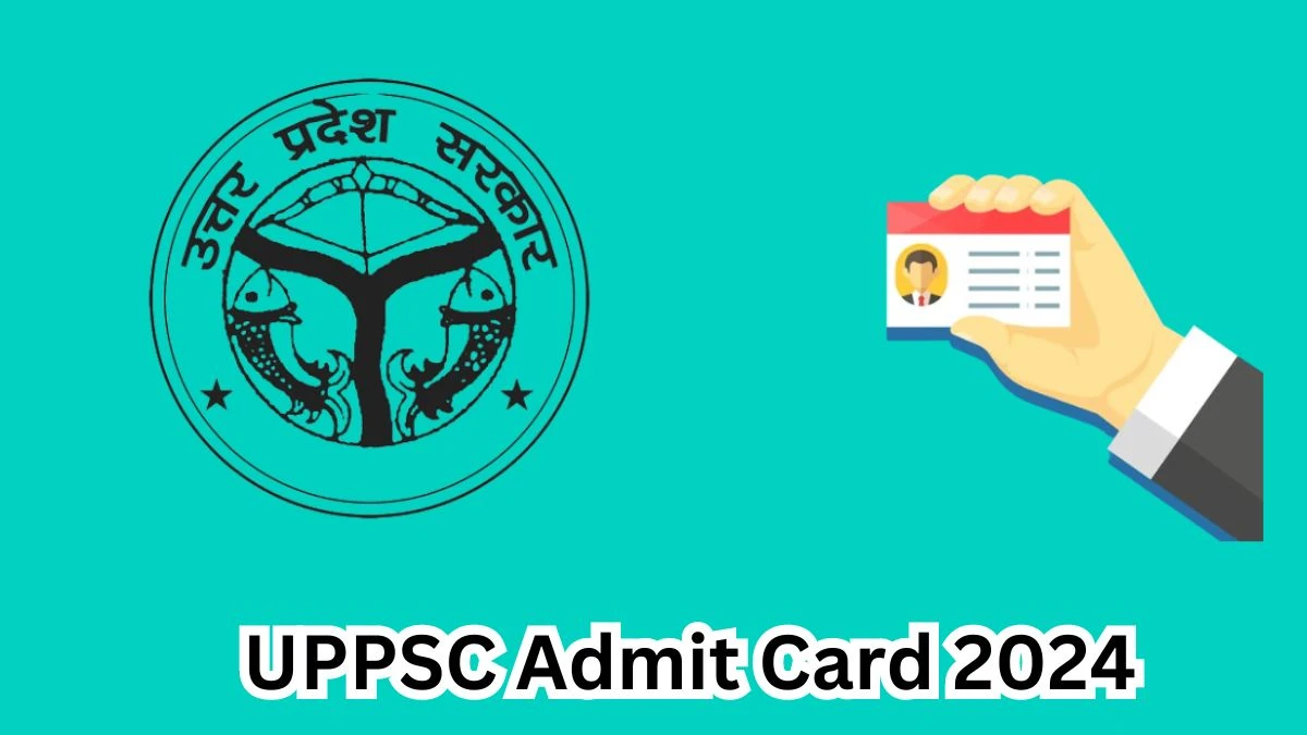 UPPSC Admit Card 2024 will be notified soon Review Officer and Assistant Review Officer uppsc.up.nic.in Here You Can Check Out the exam date and other details - 09 April 2024