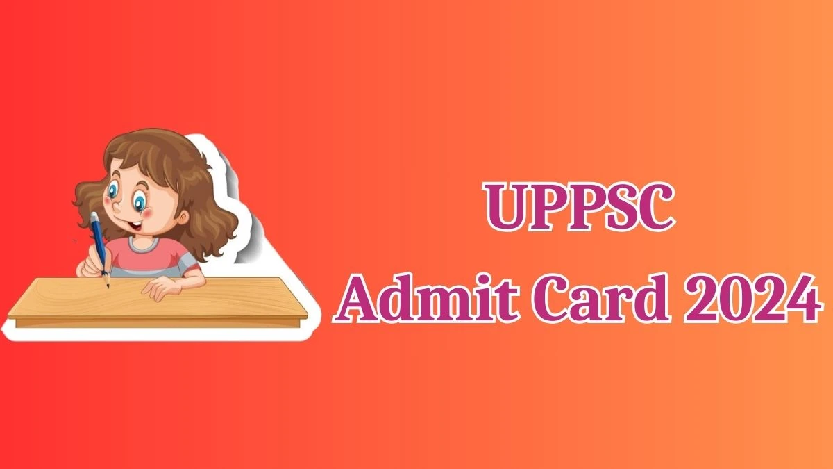 UPPSC Admit Card 2024 will be released Statistical Officer And Other Posts Check Exam Date, Hall Ticket uppsc.up.nic.in - 15 April 2024