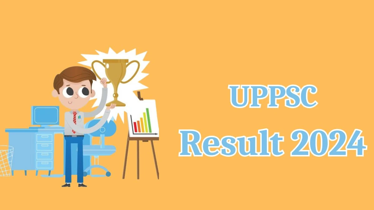 UPPSC Result 2024 Announced. Direct Link to Check UPPSC Upper Subordinate Services Result 2024 uppsc.up.nic.in - 19 April 2024