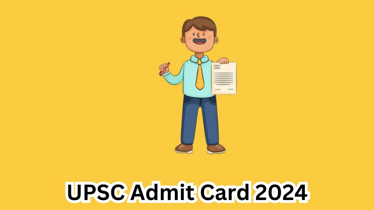 UPSC Admit Card 2024 will be notified soon Combined Geo-Scientist upsc.gov.in Here You Can Check Out the exam date and other details - 22 April 2024