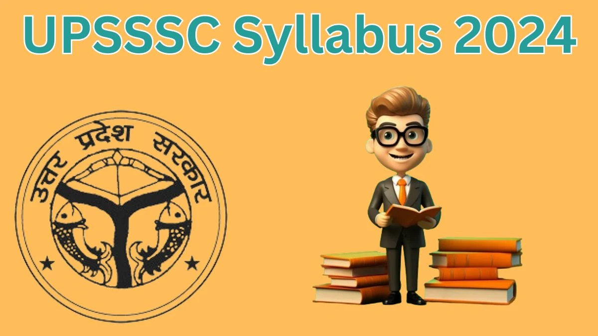 UPSSSC Syllabus 2024 Announced Download UPSSSC Auditor and Assistant Accountant Exam pattern at upsssc.gov.in - 13 April 2024