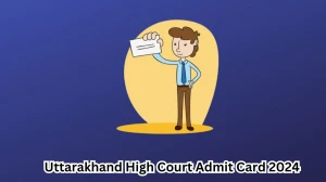 Uttarakhand High Court Admit Card 2024 Release Direct Link to Download Uttarakhand High Court Junior Assistant and Stenographer Admit Card highcourtofuttarakhand.gov.in - 29 April 2024