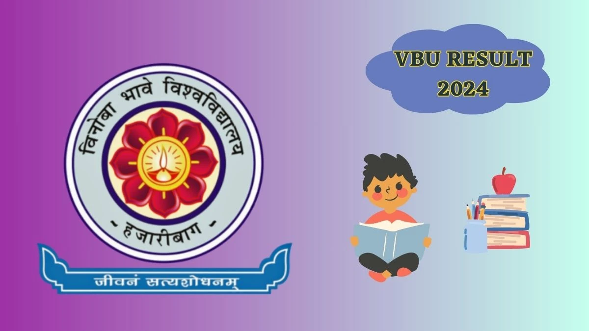 VBU Result 2024 (OUT) vbu.ac.in Check B.Sc. 2nd Generic Elective Sem IV Exam Result 2024