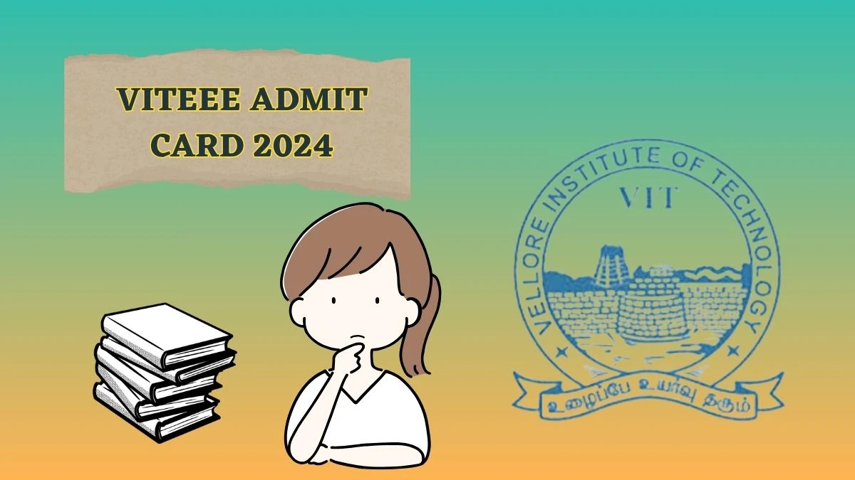 VITEEE Admit Card 2024 viteee.vit.ac.in Check Direct Link Here