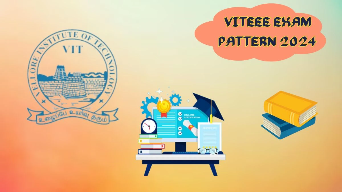 VITEEE Exam Pattern 2024 viteee.vit.ac.in Check To Download VITEEE Section Wise Paper Pattern Details Here