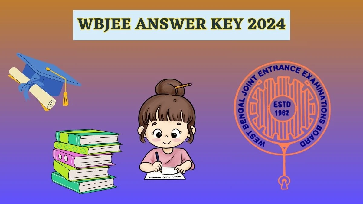 WBJEE Answer Key 2024 wbjeeb.nic.in Check Pdf Download
