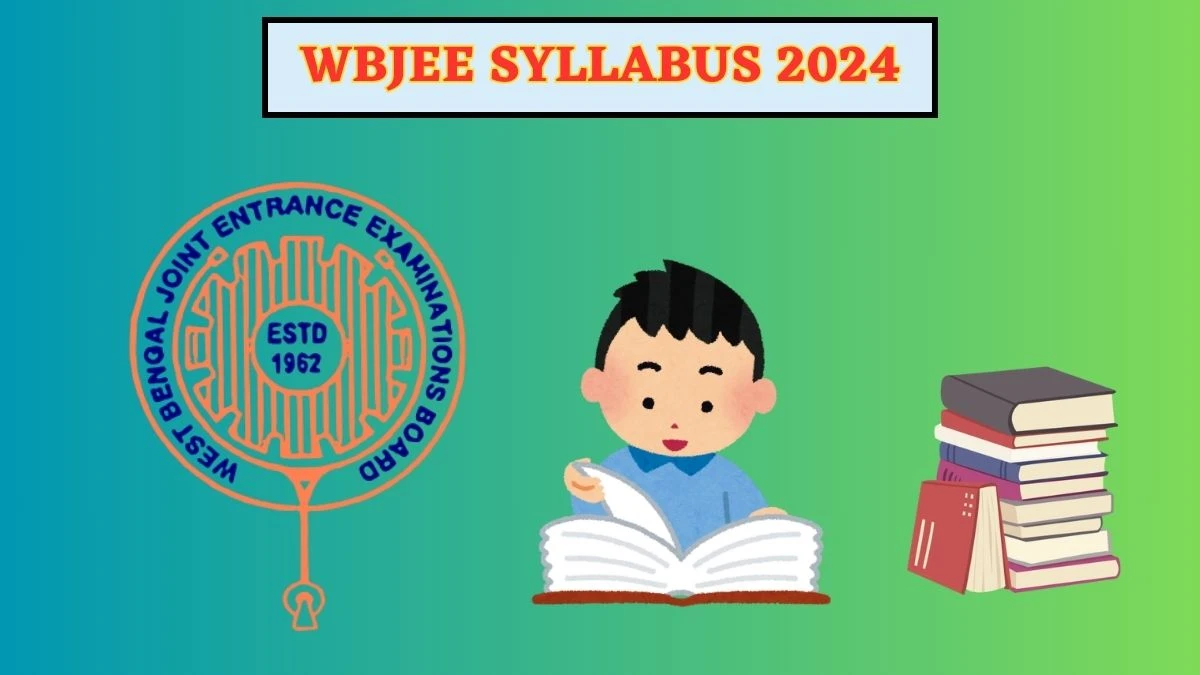 WBJEE Syllabus 2024 wbjeeb.nic.in Check Syllabus Download