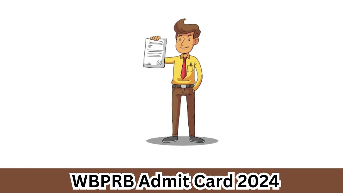 WBPRB Admit Card 2024 will be declared soon prb.wb.gov.in Steps to Download Hall Ticket for Constable - 04 April 2024