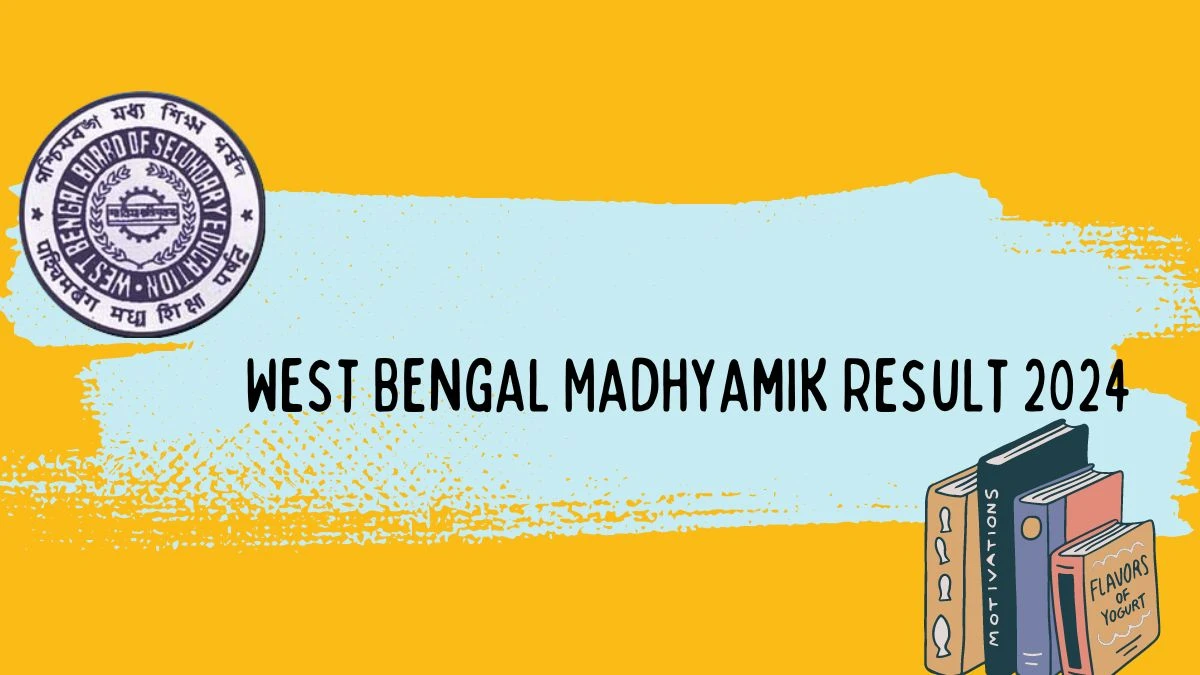 West Bengal Madhyamik Result 2024 wbbse.wb.gov.in Check Result Link Out Soon