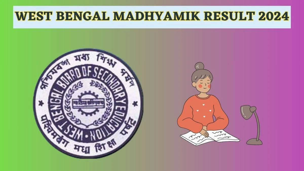 West Bengal Madhyamik Result 2024 (Will be Declared) wbbse.wb.gov.in Direct Link Here