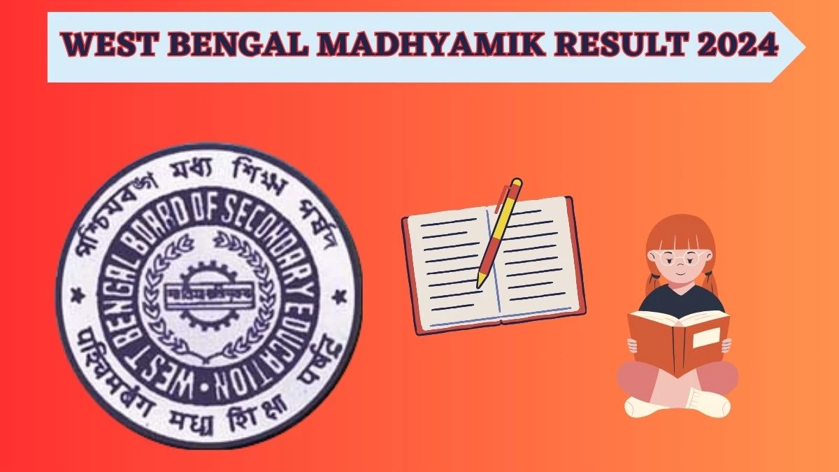 West Bengal Madhyamik Result 2024 (Will Be Released) wbbse.wb.gov.in Check Details Here