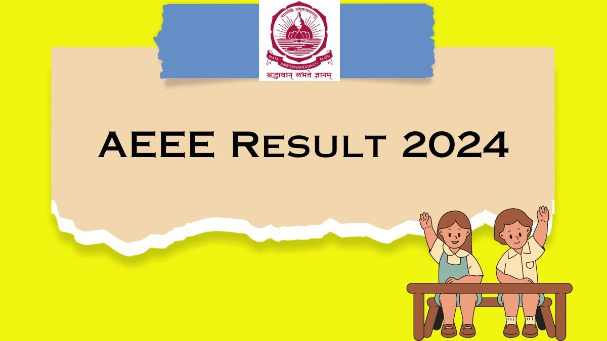 AEEE Result 2024 Phase 2 (Declared) @ amrita.edu Link Details Here