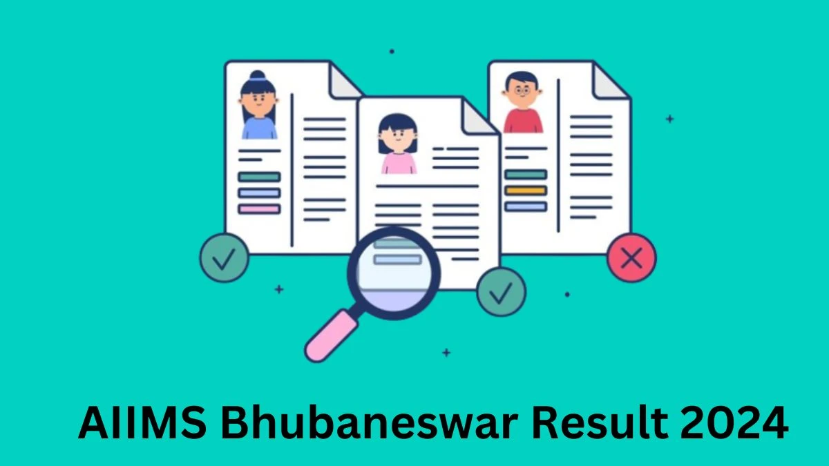 AIIMS Bhubaneswar Lab Attendant Grade II Result 2024 Announced Download AIIMS Bhubaneswar Result at aiimsbhubaneswar.nic.in - 28 May 2024