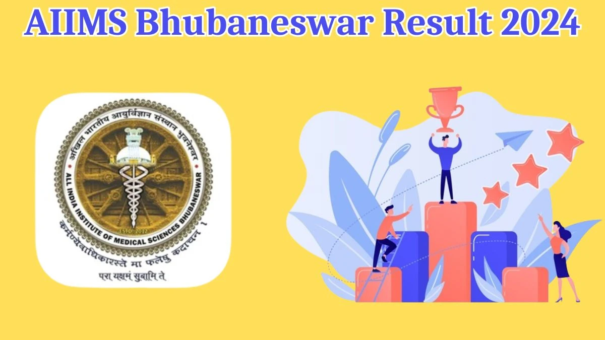 AIIMS Bhubaneswar Result 2024 Announced. Direct Link to Check AIIMS Bhubaneswar Pharmacist Result 2024 aiimsbhubaneswar.nic.in - 14 May 2024